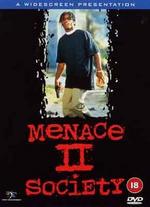 Menace II Society - Albert Hughes; Allen Hughes