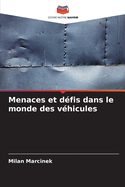 Menaces et dfis dans le monde des vhicules