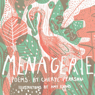 Menagerie: Poems