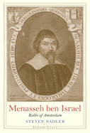 Menasseh Ben Israel: Rabbi of Amsterdam