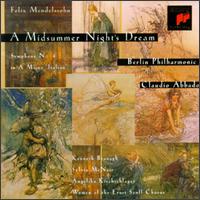 Mendelssohn: A Midsummer Night's Dream; Symphony No.4 'Italian' - Angelika Kirchschlager (vocals); Kenneth Branagh; Sylvia McNair (soprano); Women of the Ernst-Senff Chorus (choir, chorus);...