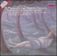 Mendelssohn: A Midsummer Night's Dream - Orchestre Symphonique de Montral; Charles Dutoit (conductor)