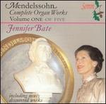 Mendelssohn: Complete Organ Works, Vol. 1 - Jennifer Bate (organ); Martin Stacey (organ)