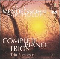 Mendelssohn: Complete Piano Trios - Trio Parnassus