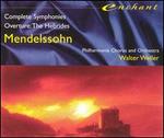 Mendelssohn: Complete Symphonies; The Hebrides-Overture - Alison Hagley (soprano); Cynthia Haymon (soprano); Leslie Pearson (organ); Peter Straka (tenor);...