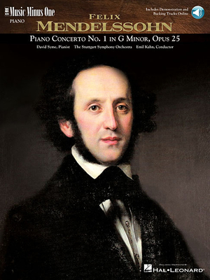 Mendelssohn Concerto No. 1 in G Minor, Op. 25 Music Minus One Piano - Book/Online Audio - Mendelssohn, Felix (Composer)