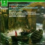 Mendelssohn: Die Erste Walpurgisnacht; O Haupt voll Blut und Wunder; Kyrie