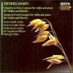 Mendelssohn: Double Concerto/Violin Sonata - Enrica Cavallo (piano); Franco Gulli (violin); Pierluigi Urbini (conductor)
