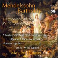 Mendelssohn: Harmoniemusik for Wind Quintet - Ma'alot Quintett