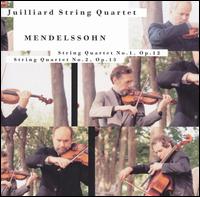 Mendelssohn: String Quartets Nos. 1 & 2, Opp. 12 & 13 - Juilliard String Quartet