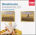 Mendelssohn: String Quartets Nos. 1 & 2