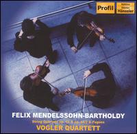 Mendelssohn: String Quartets, Opp. 12 & 44/2; Fugues - Vogler Quartet