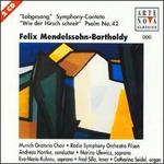 Mendelssohn: Symphony No. 2 / Psalm No. 42
