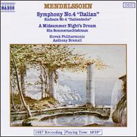 Mendelssohn: Symphony No. 4 "Italian"; A Midsummer Night's Dream - Slovak Philharmonic Orchestra; Anthony Bramall (conductor)