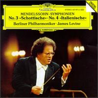 Mendelssohn: Symphony Nos. 3 & 4 - Berlin Philharmonic Orchestra; James Levine (conductor)