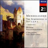 Mendelssohn: The Symphonies, Vol.2 - Wiener Philharmoniker; Christoph von Dohnányi (conductor)