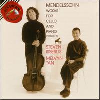 Mendelssohn: Works for Cello and Piano - Melvyn Tan (fortepiano); Steven Isserlis (cello)