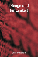 Menge und Einsamkeit