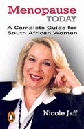 Menopause Today: A Complete Guide for South African Women