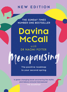 Menopausing: New Edition: the Positive Roadmap to Your Second Spring