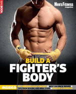 Men's Fitness Build a Fighter's Body - Snape, Joel (Editor), and Mens Fitness (Editor)