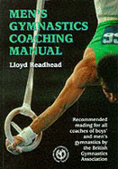 Men's Gymnastics Coaching Manual - Readhead, Lloyd