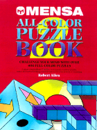 Mensa All-Color Puzzle Book 2: Challenge Your Mind with Over 400 Full Color Puzzles - Allen, Robert