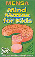 Mensa Mind Mazes for Kids - Allen, Robert