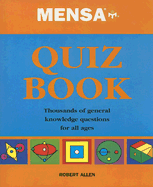 Mensa Quiz Book: Thousands of General Knowledge Questions for All Ages