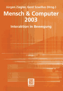 Mensch & Computer 2003: Interaktion in Bewegung