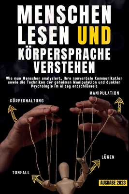 Menschen Lesen Und K÷rpersprache Verstehen: Wie Man Menschen Analysiert ...