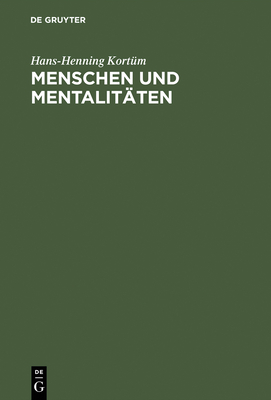 Menschen und Mentalit?ten - Kort?m, Hans-Henning