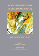 Menschen und Rechte - Menschen im Einklang: Menschen mit Liebe