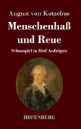 Menschenha? und Reue: Schauspiel in f?nf Aufz?gen