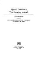 Mental Deficiency 4th Edition (the Changing Outlook) - Clarke, Ann Margaret (Photographer), and Clarke, A D B Balan Dou (Photographer)