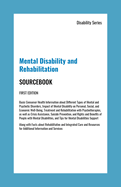 Mental Disability and Rehabilitation Sourcebook