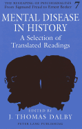 Mental Disease in History: A Selection of Translated Readings
