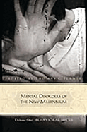 Mental Disorders of the New Millennium: [3 Volumes]