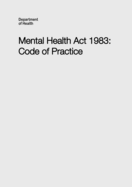 Mental Health Act 1983 Code of Practice