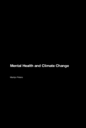 Mental Health and Climate Change