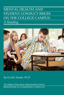 Mental Health and Student Conduct Issues on the College Campus: A Reading