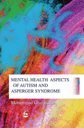 Mental Health Aspects of Autism