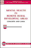 Mental Health in Remote, Rural Developing Areas: Concepts and Cases