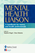 Mental Health Liaison: A Handbook for Health Care Professionals