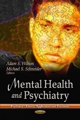 Mental Health & Psychiatry - Wilson, Adam S (Editor), and Schneider, Michael S (Editor)