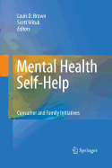 Mental Health Self-Help: Consumer and Family Initiatives