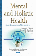 Mental & Holistic Health: Some International Perspectives