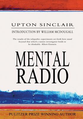 Mental Radio - McDougall, William (Introduction by), and Sinclair, Upton