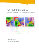 Mental Retardation: A Lifespan Approach to People with Intellectual Disabilities - Drew, Clifford J, Dr., and Hardman, Michael L, Dr.