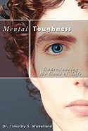 Mental Toughness: Understanding the Game of Life